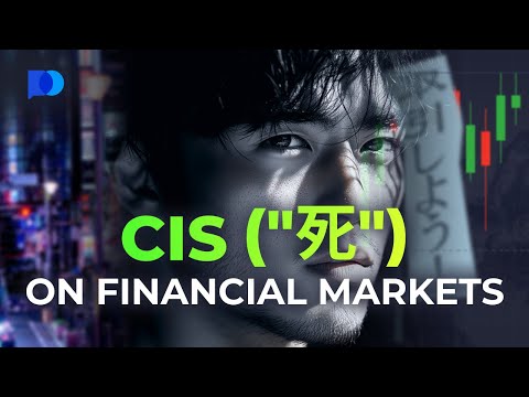 CIS ("死 ") on Financial Markets | Day Trading Legend