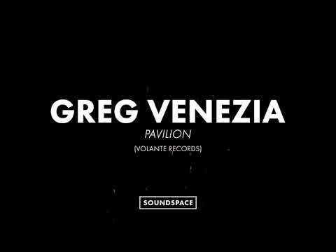 Greg Venezia - Pavilion