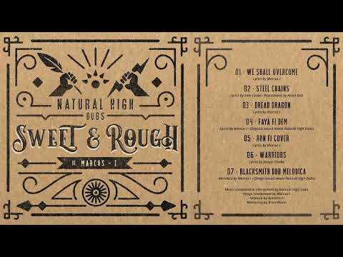 WARRIORS - Sweet & Rough (aka Natural High Dubs meets  Marcus I)