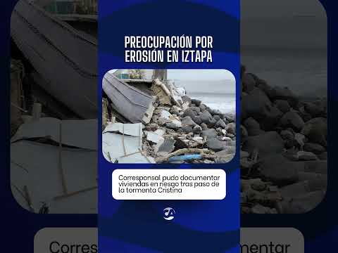 En riesgo viviendas en Iztapa tras paso de Cristina