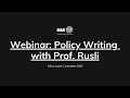 Webinar Policy Writing With Prof Rusli