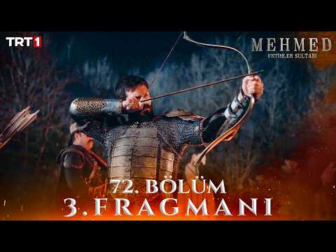 Mehmed: Fetihler Sultanı 72. Bölüm 3. Fragmanı - Ön İzleme Detayları