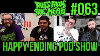 TFTH #063 Happy Ending Pod Show video