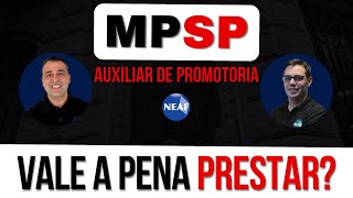 Is it worth taking the MPSP (São Paulo State Public Prosecutor's Office) Assistant Prosecutor exa...