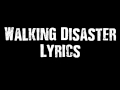 Sum 41 - Walking Disaster [Lyric Video HD]