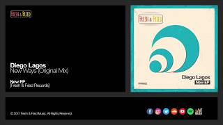 Diego Lagos - New Ways (Original Mix)
