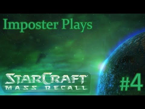 Mass Recall - Starcraft 2 - Ep. 4