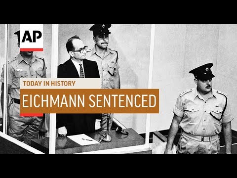 Eichmann Sentenced - 1961 | Today In History | 15 Dec 18