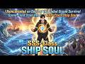 I Awakened the Only SSS Talent: Infinite Plunder. Now My Trash Raft Is a Warship.