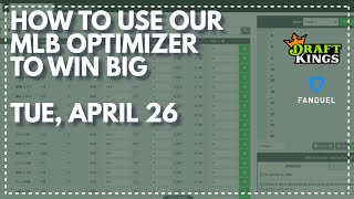 How to Win Big Using our MLB Lineup Optimizer: Strategy & DFS Picks FanDuel, DraftKings, APRIL 26