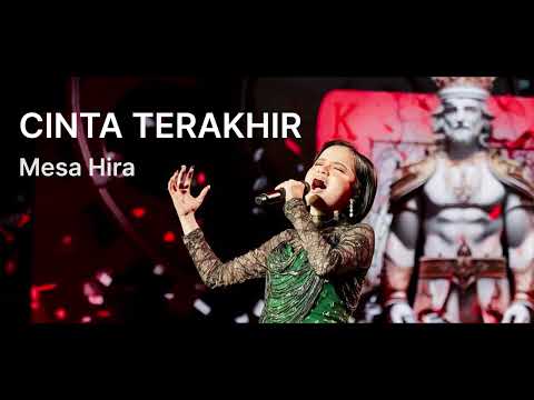 Cinta Terakhir - Mesa Hira Cover (Audio Only)