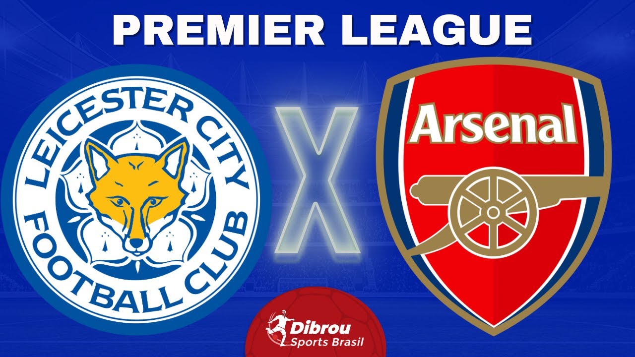 LEICESTER X ARSENAL AO VIVO PREMIER LEAGUE DIRETO DO ESTÁDIO | RODADA 25 - NARRAÇÃO