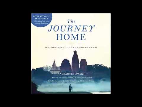 The Journey Home Audiobook By Radhanath Swami: Part 4 (Conclude) - Forest of Grace