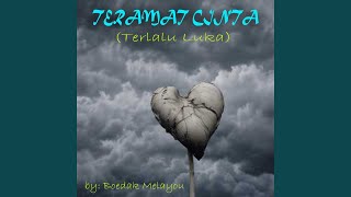 Download lagu Teramat Cinta, Terlalu Luka mp3 Download lagu Teramat Cinta, Terlalu Luka mp3