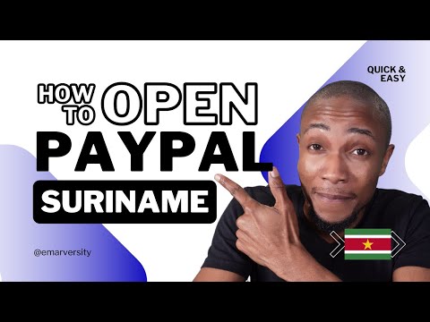 How to Create a PayPal Account in Suriname
