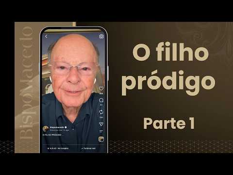 O filho pródigo - Parte 1 - Meditação Matinal 17/08/26