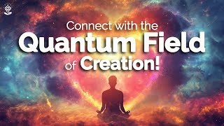 POWERFUL Guided Meditation: CONNECT with the QUANTUM FIELD. Heart Coherence Breathwork Meditation