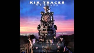Kik Tracee - No Rules (Full Album)