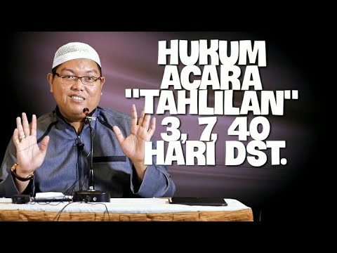 Hukum Acara 'TAHLILAN" 3, 7, 40 Hari dst. DR Firanda Andirja MA