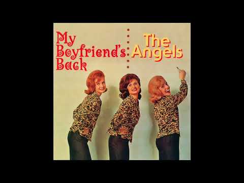 The Angels: My Boyfriend’s Back (1963) - Mono