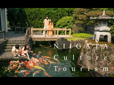 NIIGATA Culture Tourism　ニイガタ カルチャー ツーリズム Episode5 - 長岡エリア -