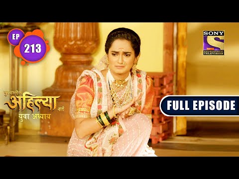 Punyashlok Ahilya Bai - Khanderao's Antics -  Ep 213 - Full Episode -27 Oct, 2021