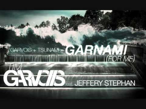 [Bigroom] Tim Garvois feat. Jeffery Stephan - GARNAMI (For Me)