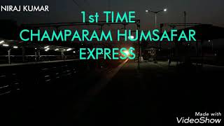 preview picture of video 'CHAMPARAN HUMSAFAR | 1st TIME | KHAGARIA JN. | INDIAN RAILWAY |'