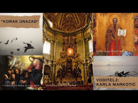 Korak unazad  - 7 osnivača Reda slugu BDM , sv. Leon Čudotvorac, Katedra sv. Petra