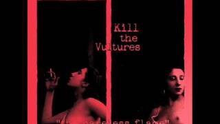 Kill The Vultures - Vermilion