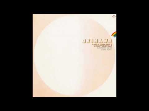 Akira Ishikawa & Count Buffalo ‎– Okinawa (1976)