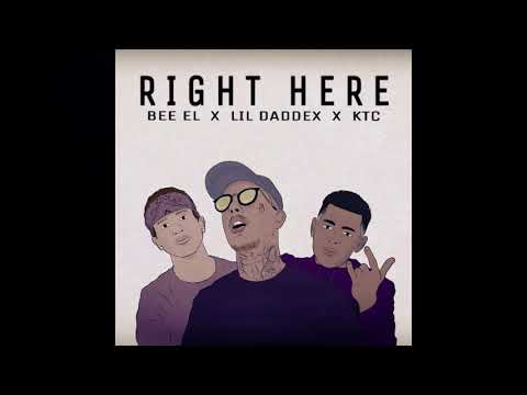 Bee EL - Right Here Ft. Lildaddex x KTC ( Prod. By Kimj )