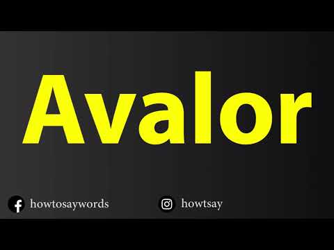 How To Pronounce Avalor