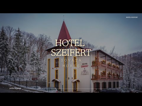 HOTEL SZEIFERT SOVATA MURES, OFERTE CAZARE HOTEL SZEIFERT SOVATA MURES, PROMOTII CAZARE MURES