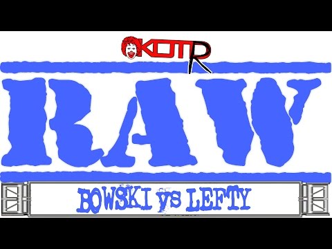 Bowski vs Lefty