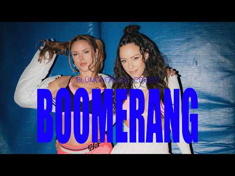 Blümchen x Eli Preiss – Boomerang (Official Video)