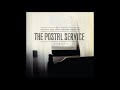 The Postal Service - Such Great Heights
