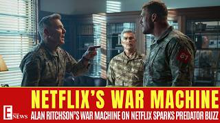 War Machine Trailer: Alan Ritchson’s Netflix Predator Vibes!