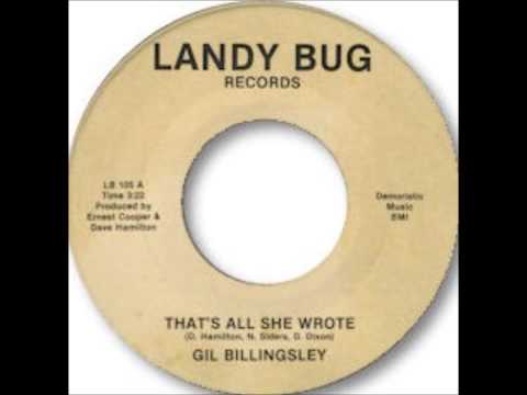 Gil Billingsley - That's All She Wrote 1980