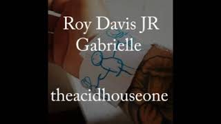 ROY DAVIS JR  GABRIELLE