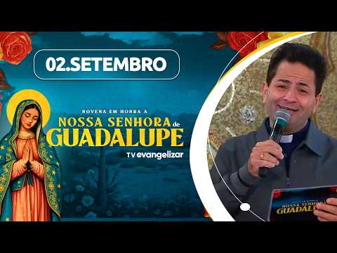 7º dia da Novena em honra a Nossa Senhora de Guadalupe com Pe. Cleberson Evangelista