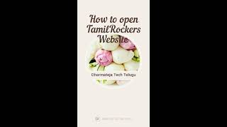 How to open TamilRockers Website