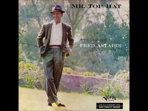 Fred Astaire - Mr. Top Hat (Full álbum)