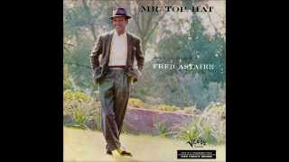 Fred Astaire - Mr. Top Hat (Full álbum)