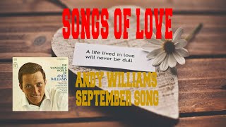 ANDY WILLIAMS - SEPTEMBER SONG