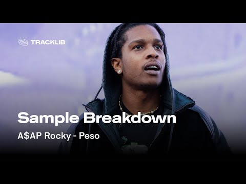 Sample Breakdown: ASAP Rocky - Peso