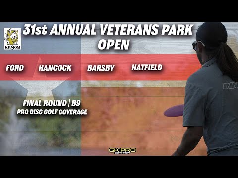 31st Veterans Park Open | Final RD B11 | Ford, Hancock, Barsby, Hatfield, | 2021 | GKpro | Disc Golf