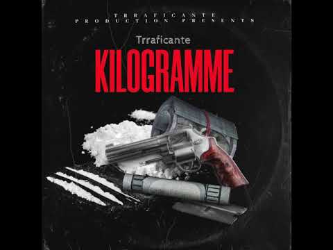 Trraficante - Kilogramme