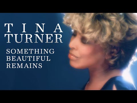 Tina Turner - Something Beautiful Remains