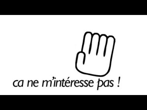 Cela ne m'intéresse pas/ ça m'intéresse- practice french language